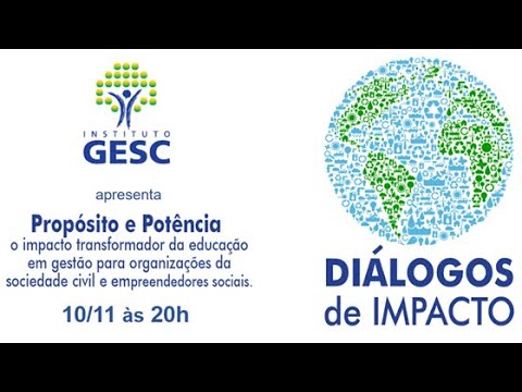 IGESC: Webinar Diálogos de Impacto ODS - Ação Local na Construção da Sustentabilidade Global